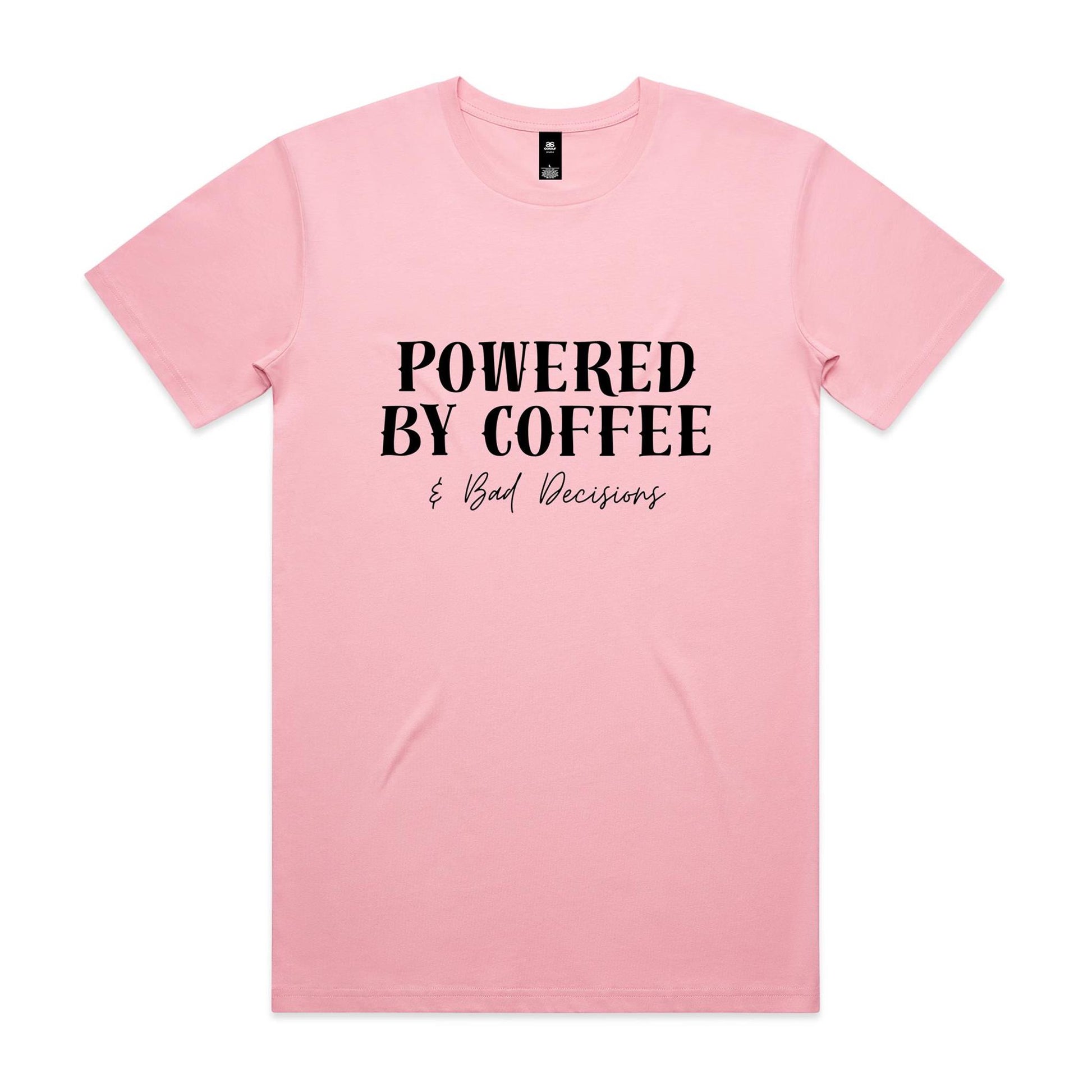 Powered By Coffee & Bad Decisions T-Shirt