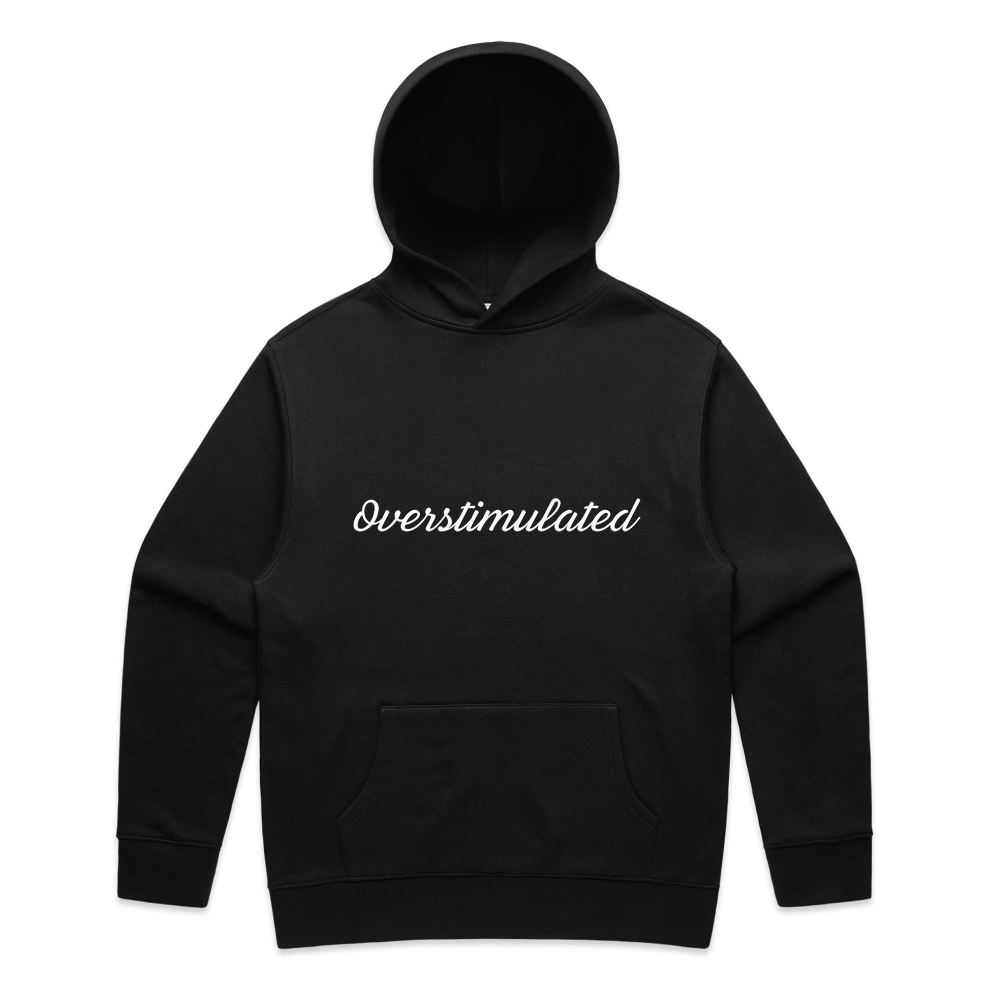 Overstimulated Hoodie