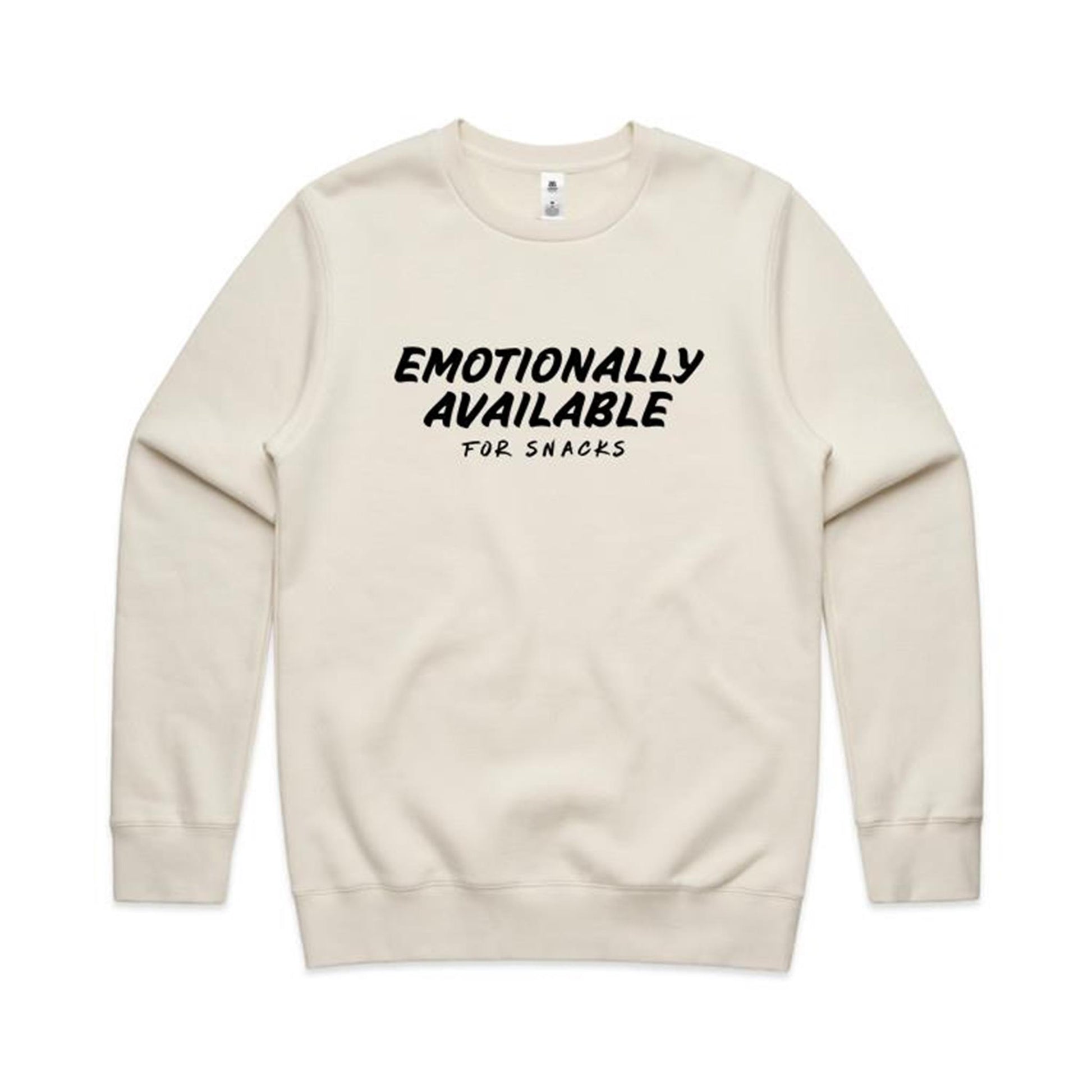 Emotionally Available For Snacks Sweatshirt