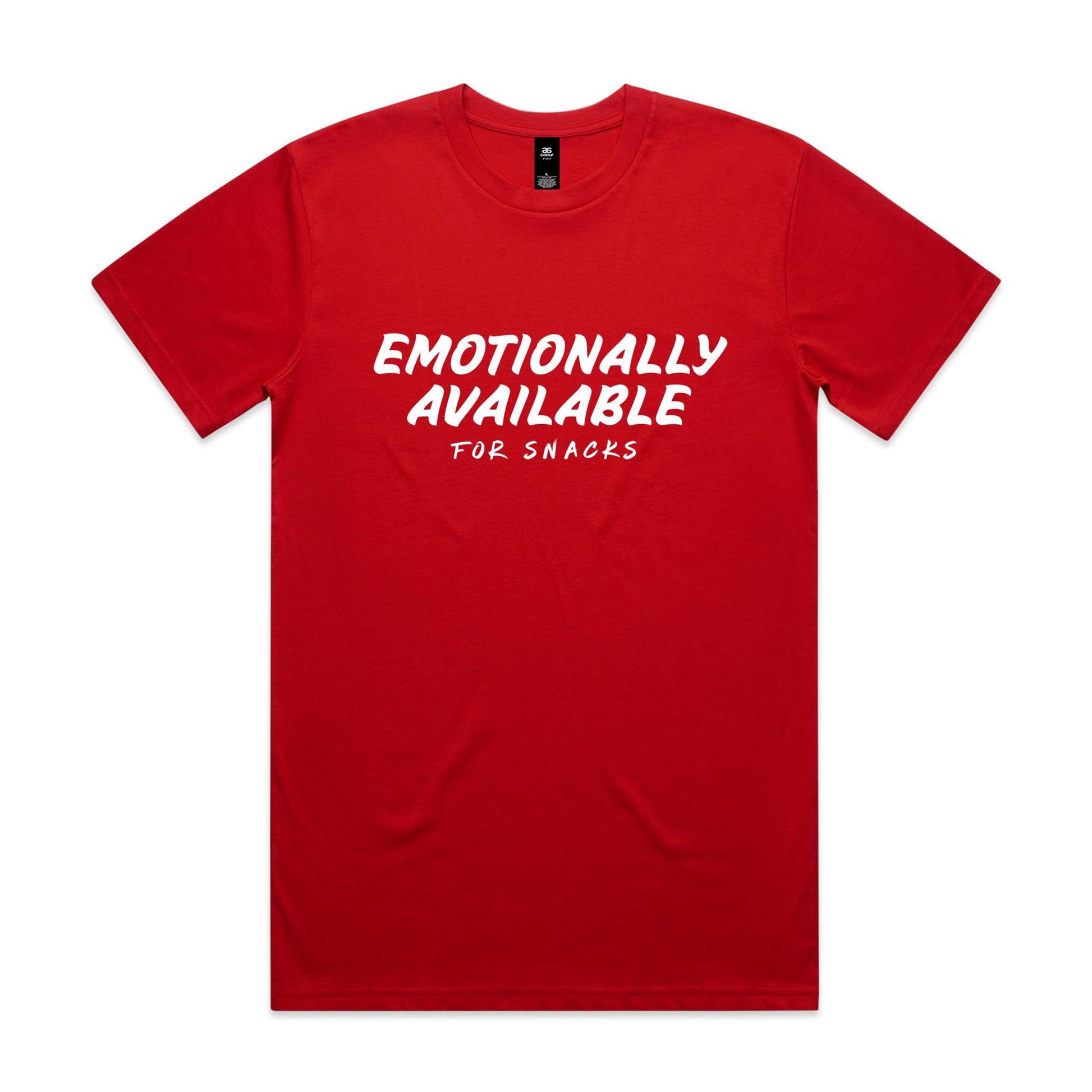 Emotionally Available For Snacks T-Shirt