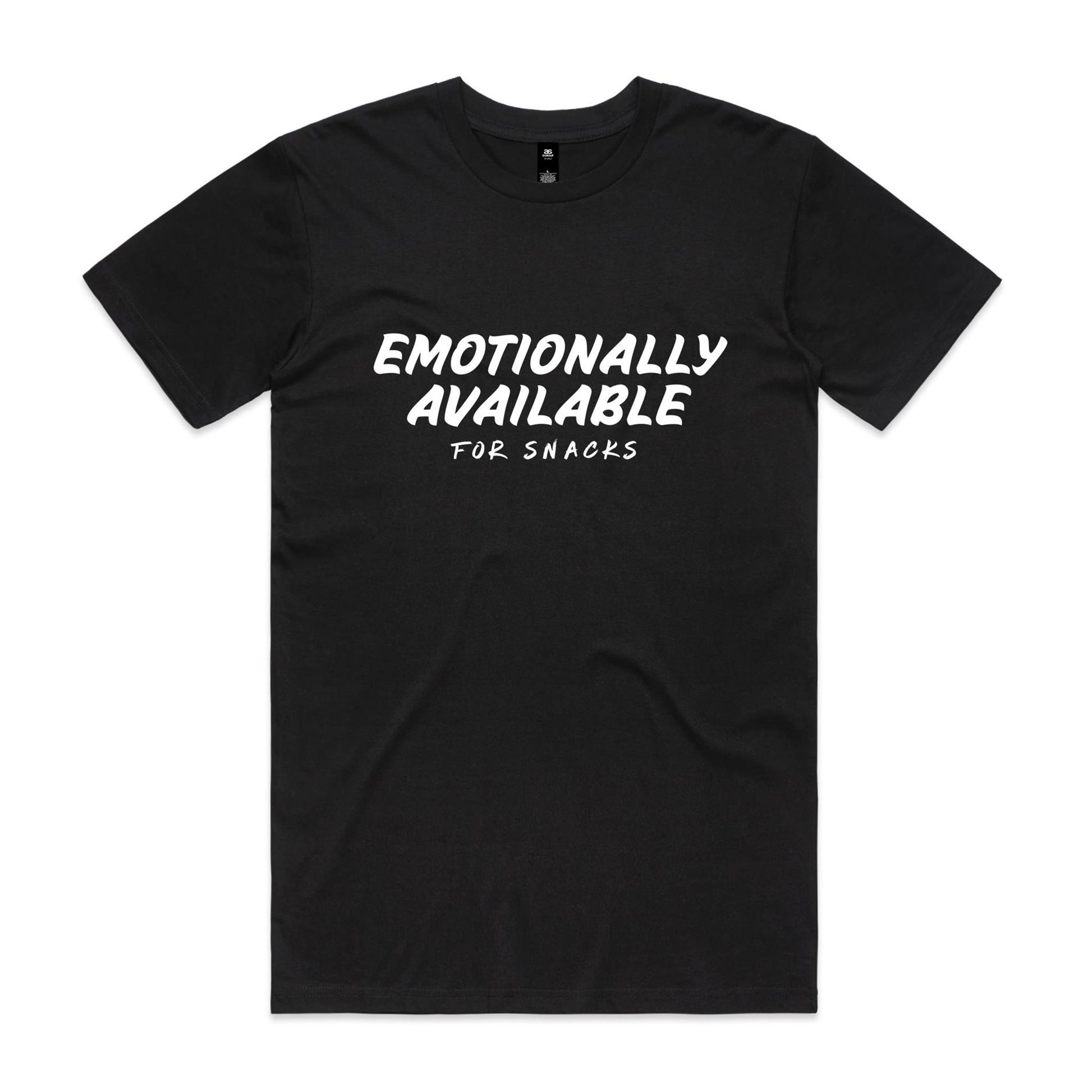 Emotionally Available For Snacks T-Shirt
