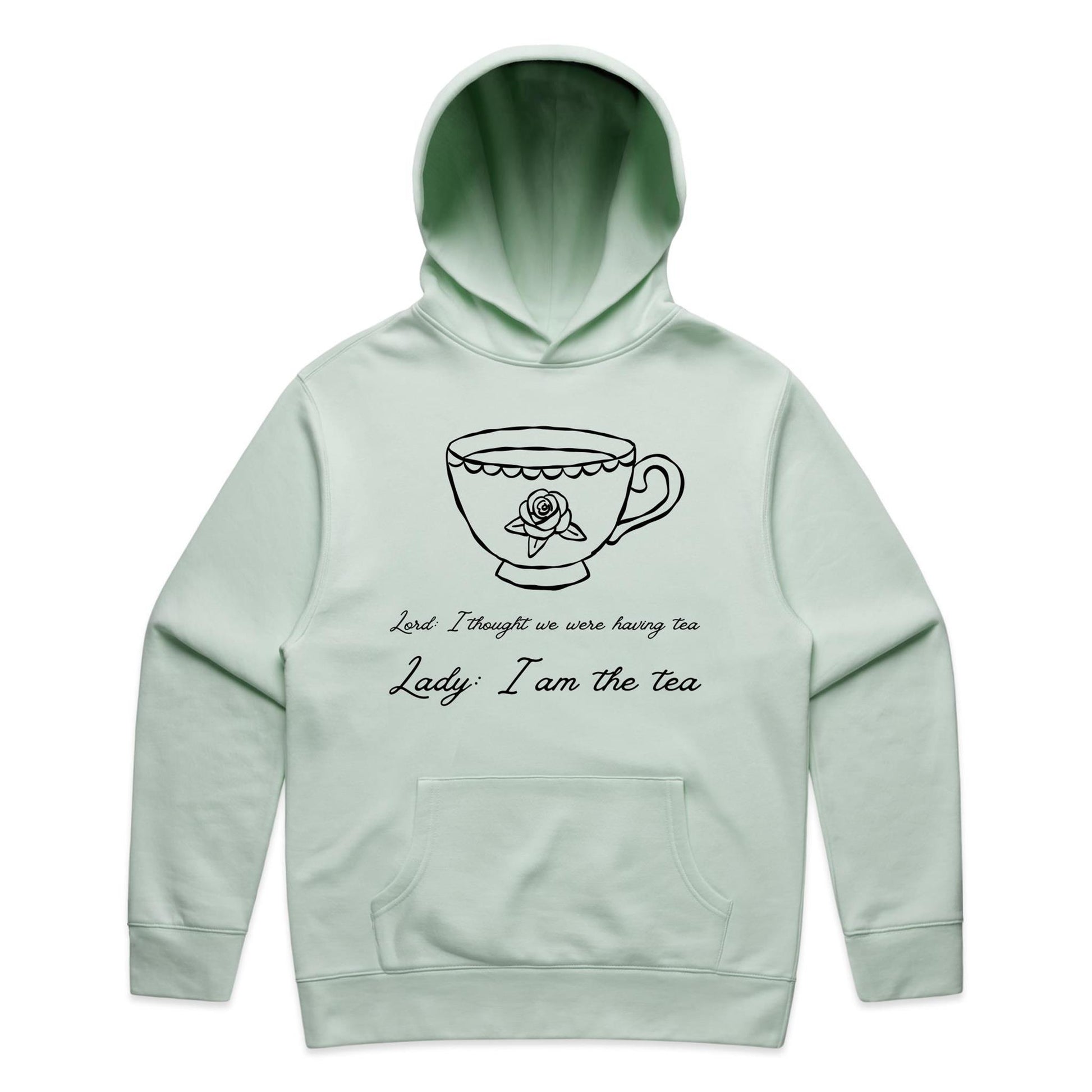I am the tea Hoodie