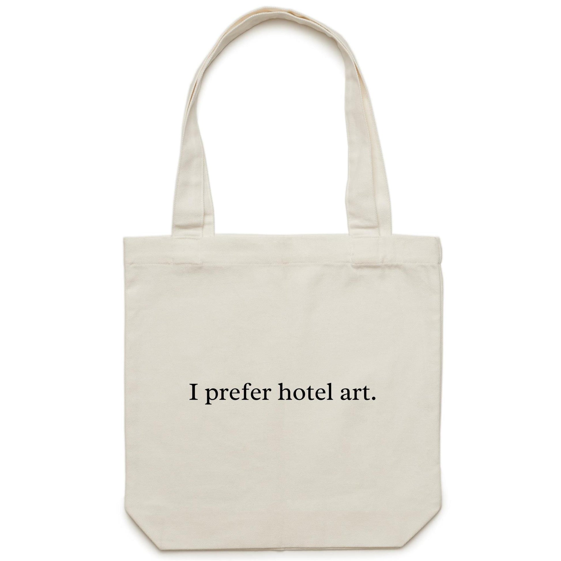 I prefer hotel art. Tote Bag