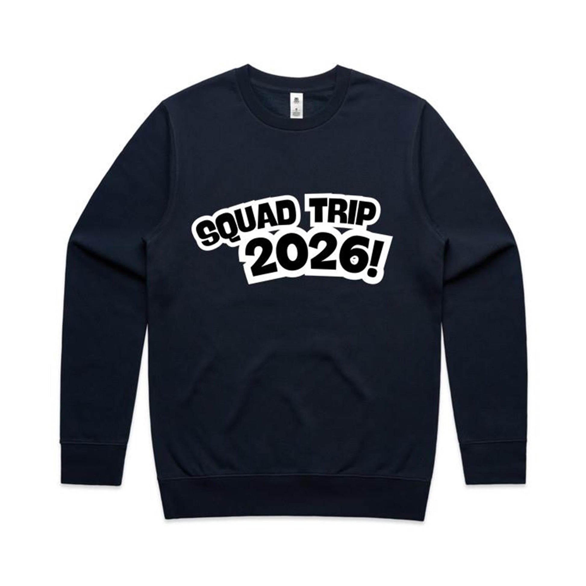 Squad Trip 2026 Sweatshirt