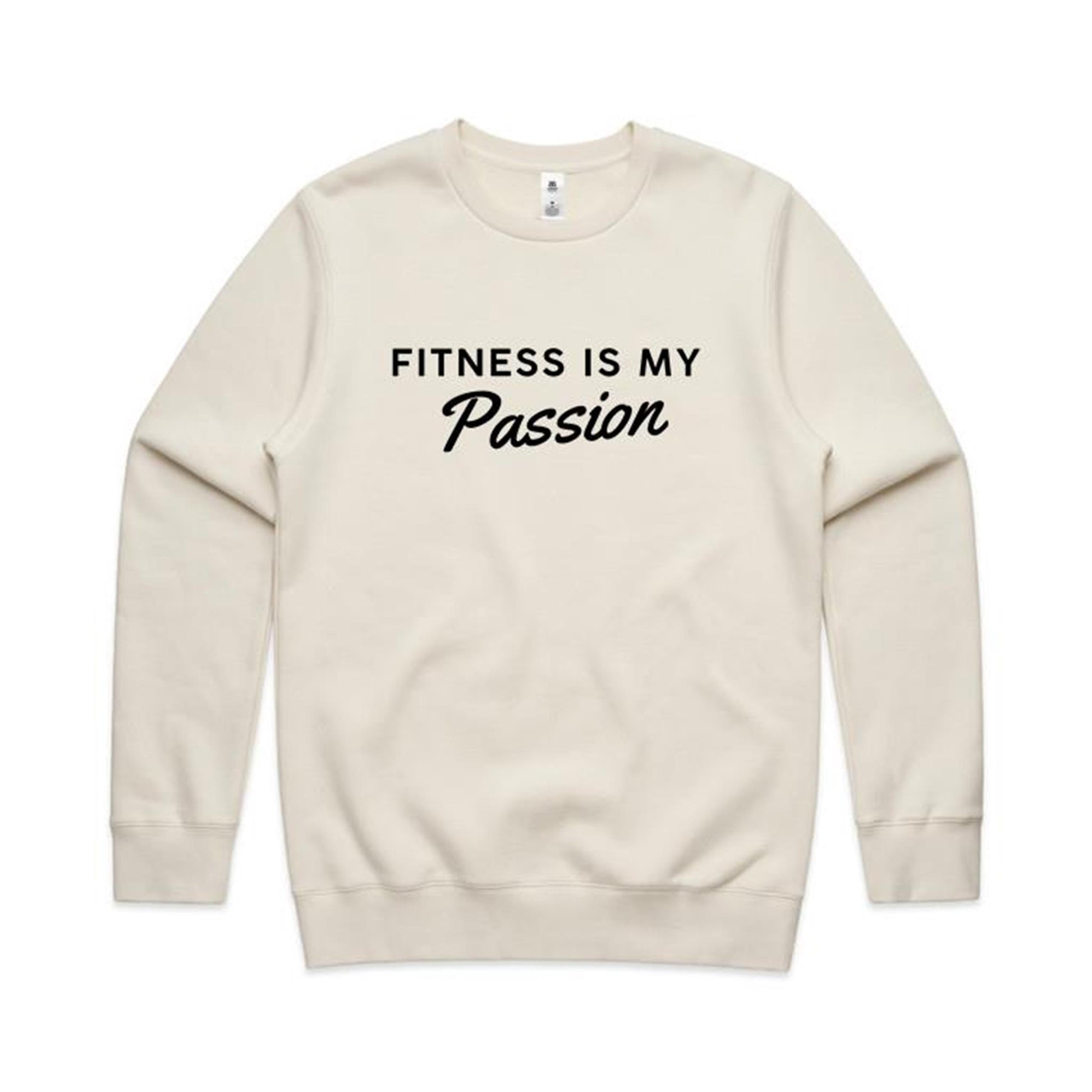 Fitness Is My Passion Sweatshirt