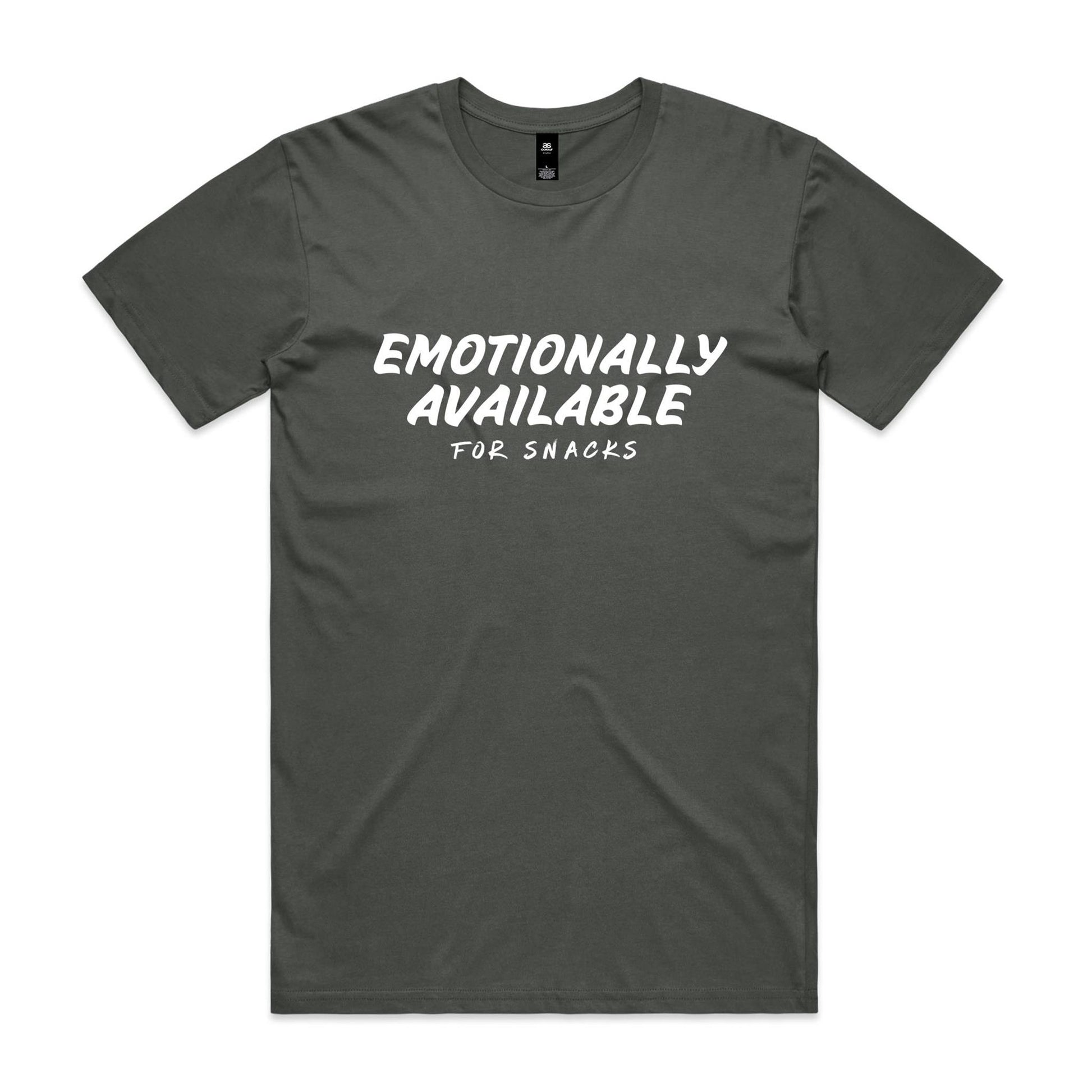 Emotionally Available For Snacks T-Shirt