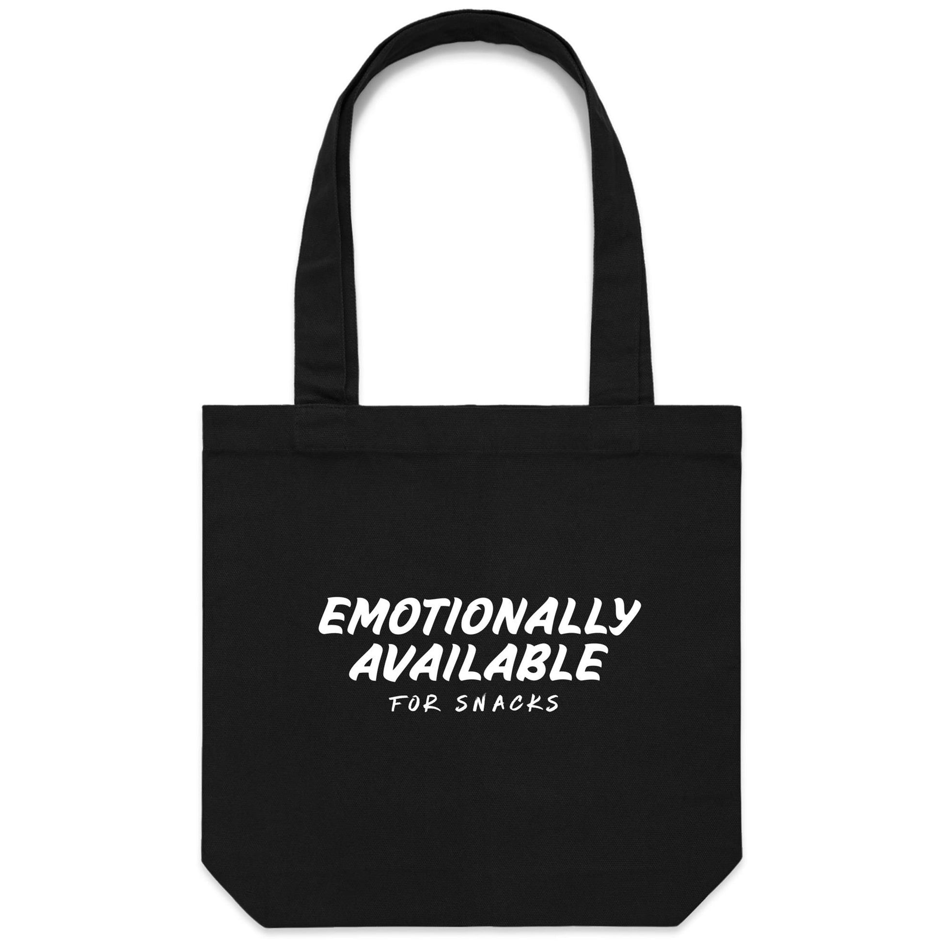 Emotionally Available For Snacks Tote Bag