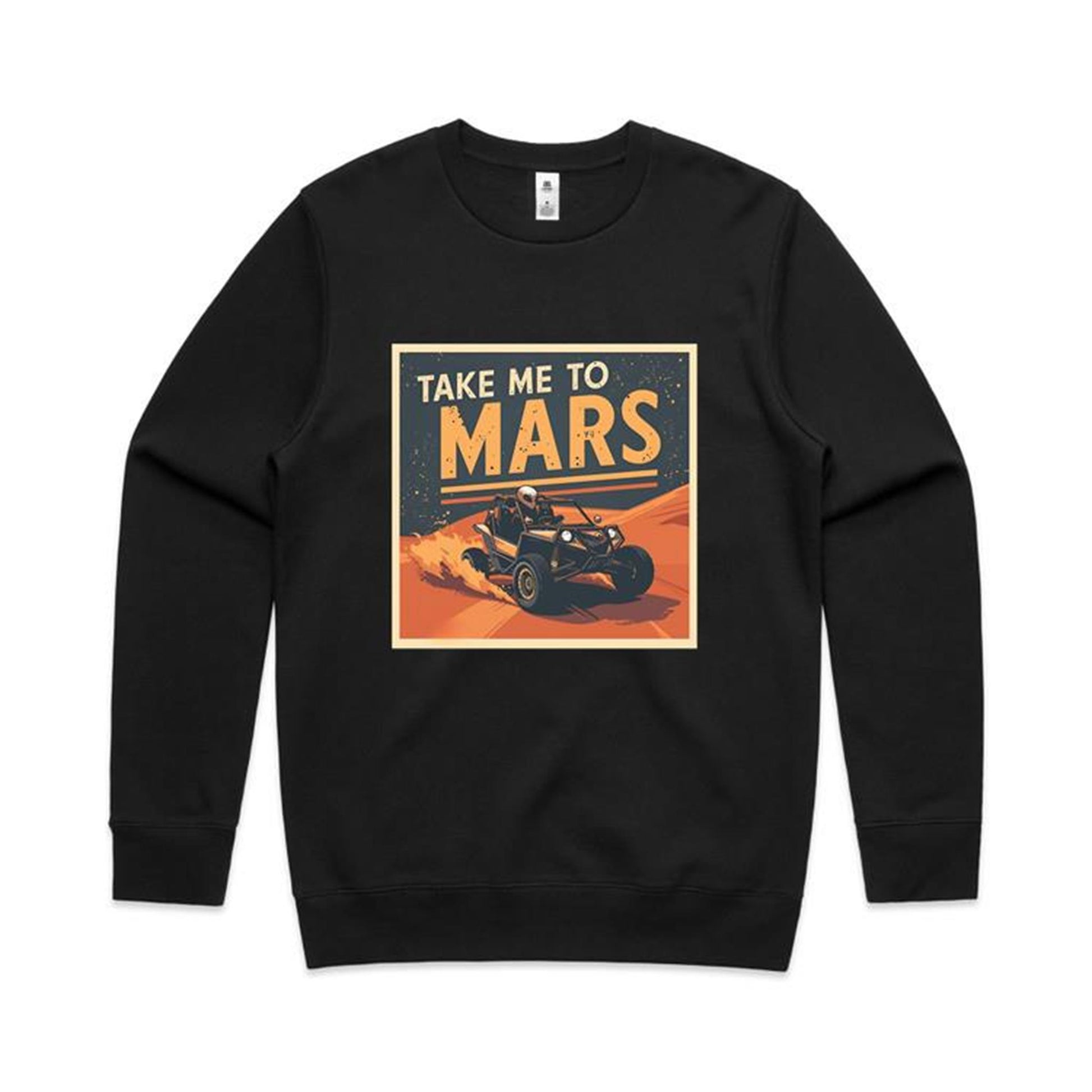 Take Me To Mars Sweatshirt
