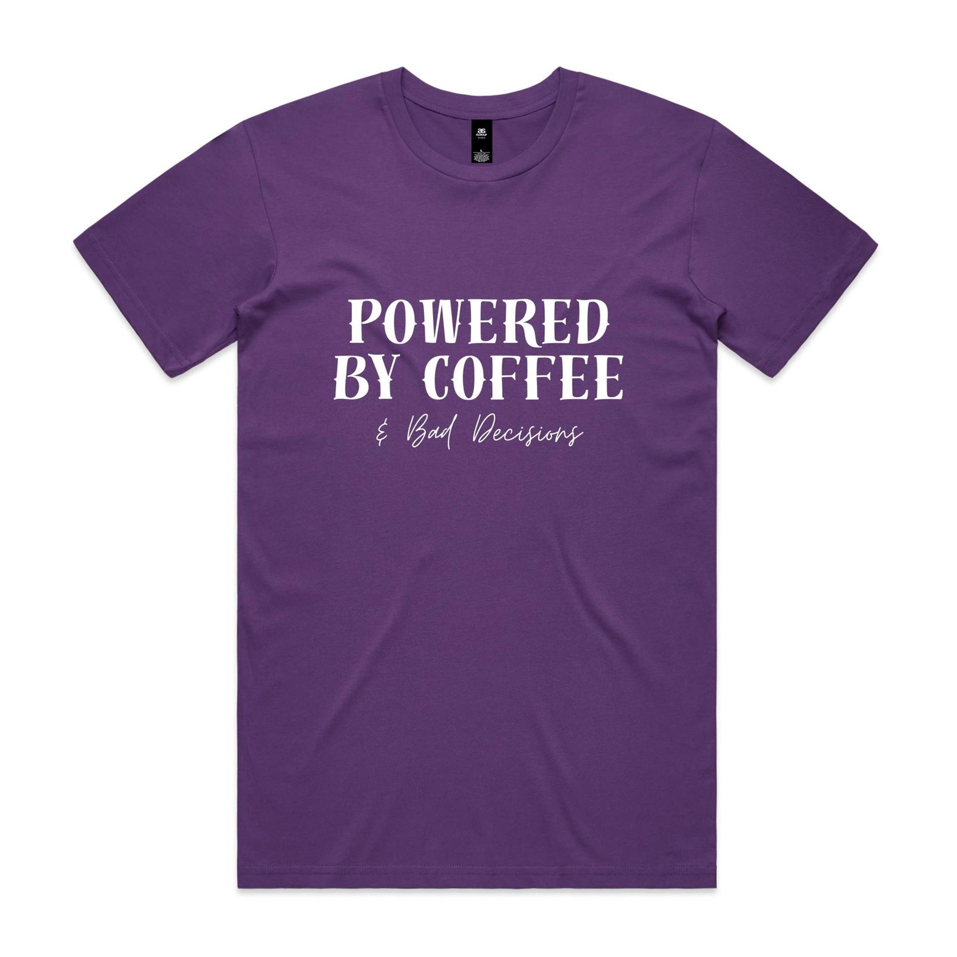 Powered By Coffee & Bad Decisions T-Shirt