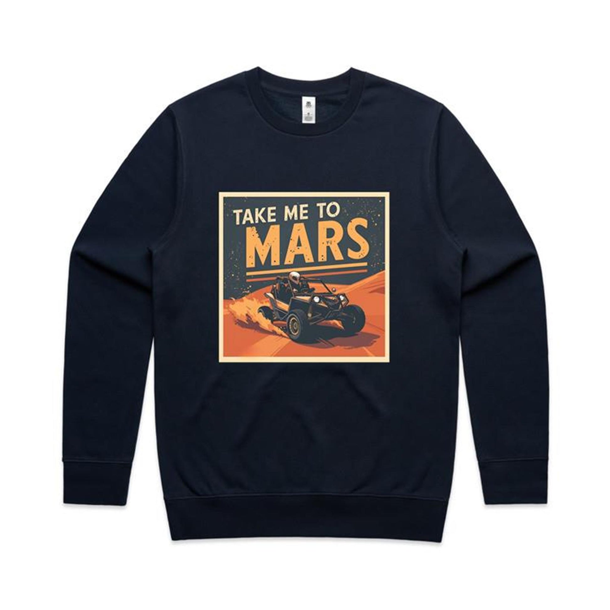 Take Me To Mars Sweatshirt