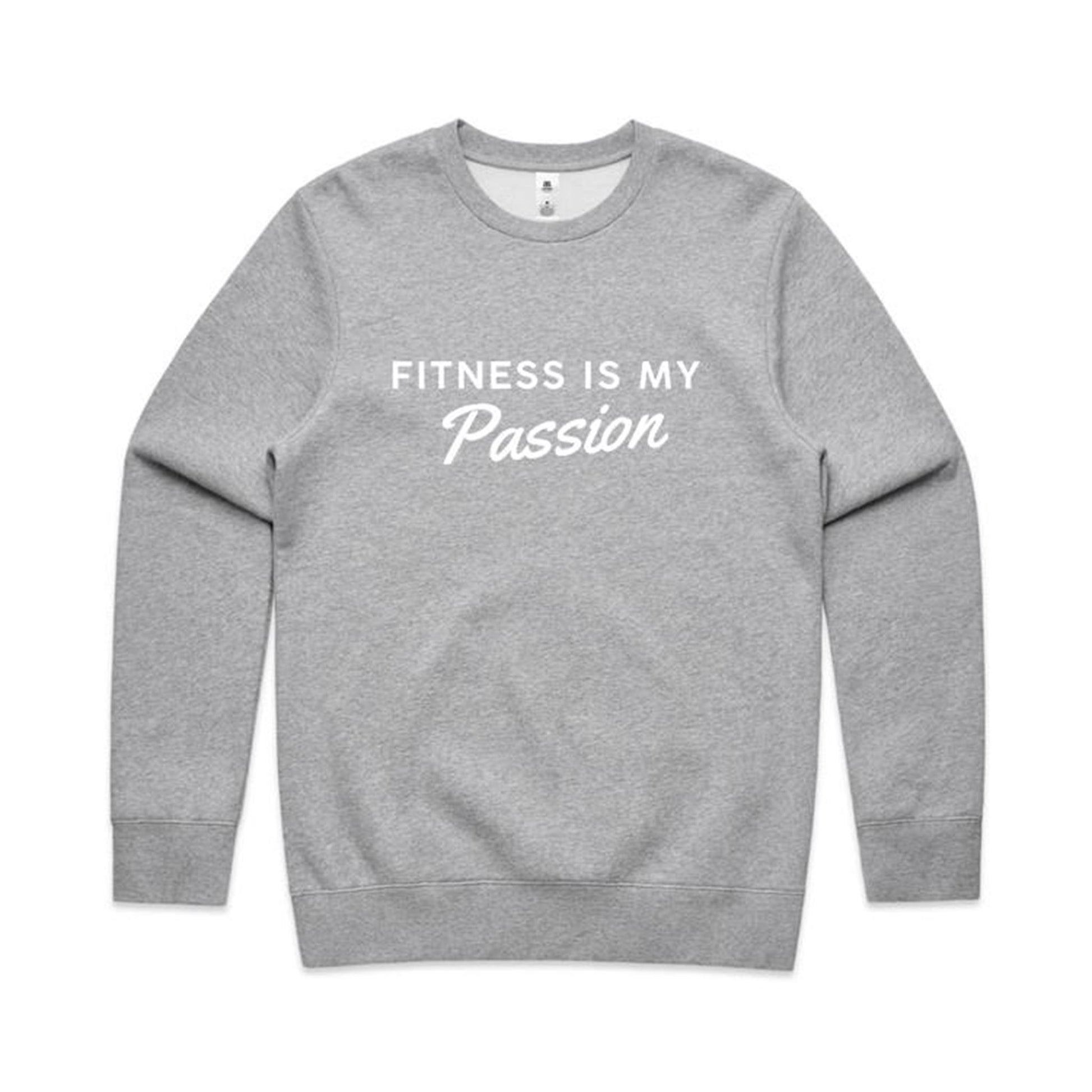 Fitness Is My Passion Sweatshirt