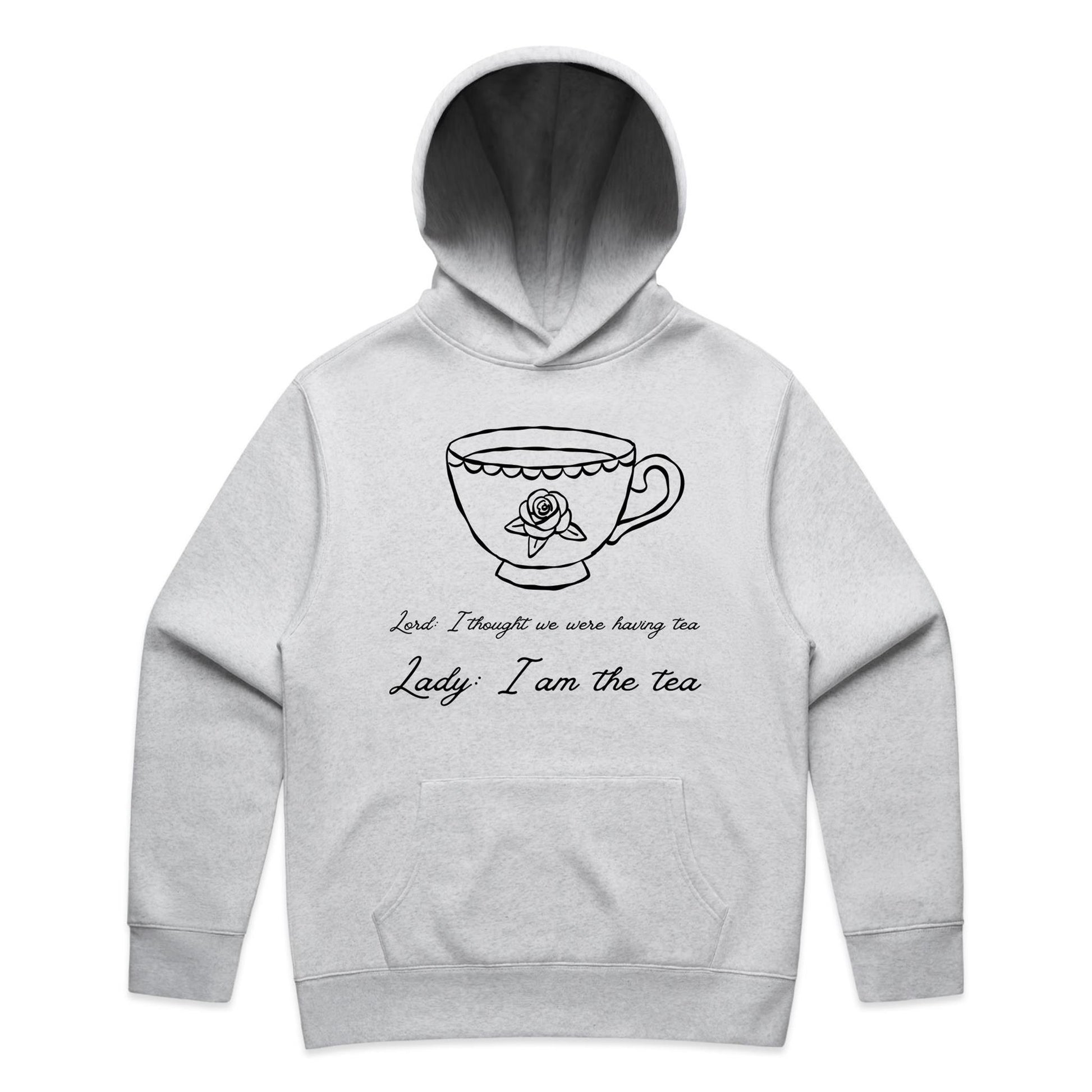 I am the tea Hoodie