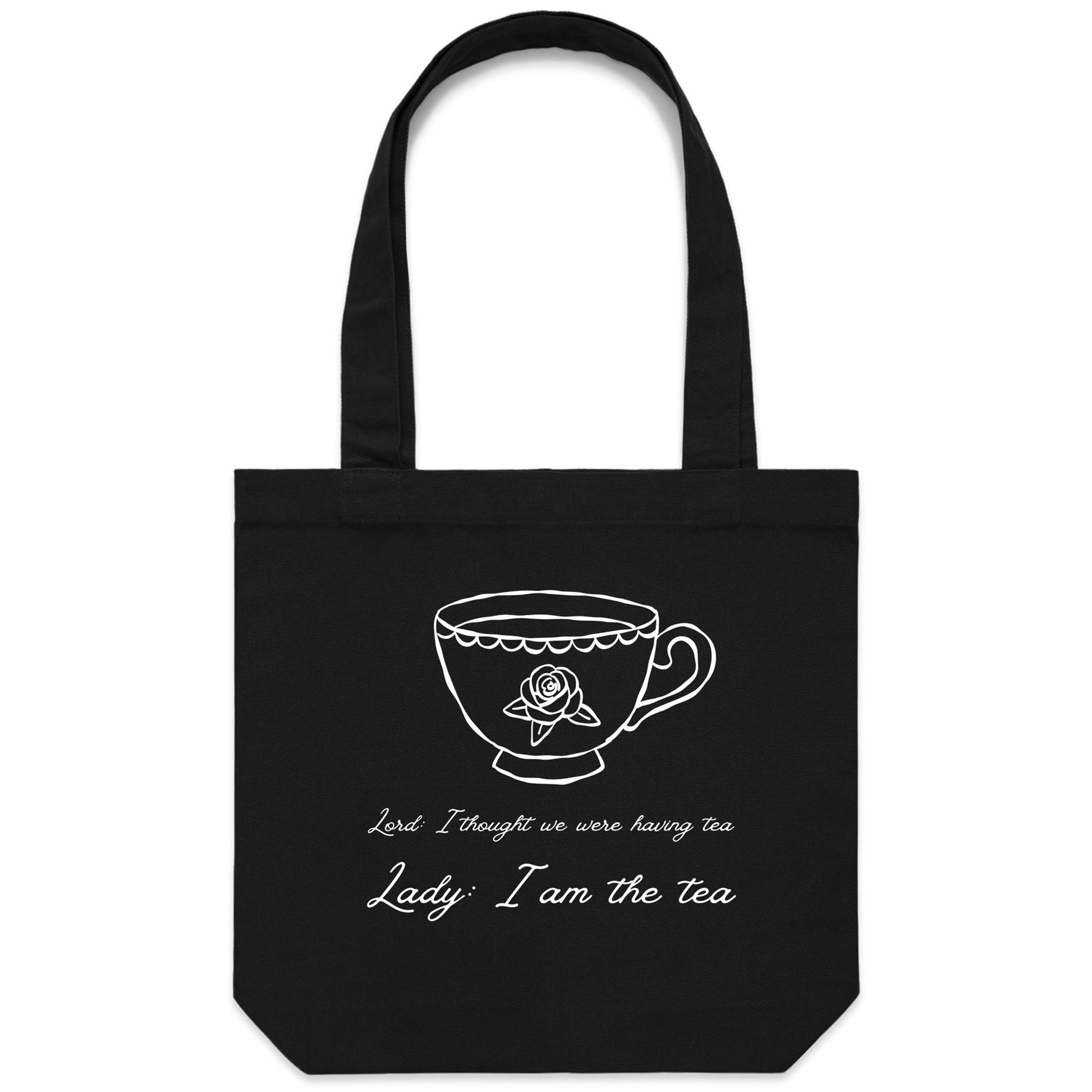 I am the tea Tote Bag