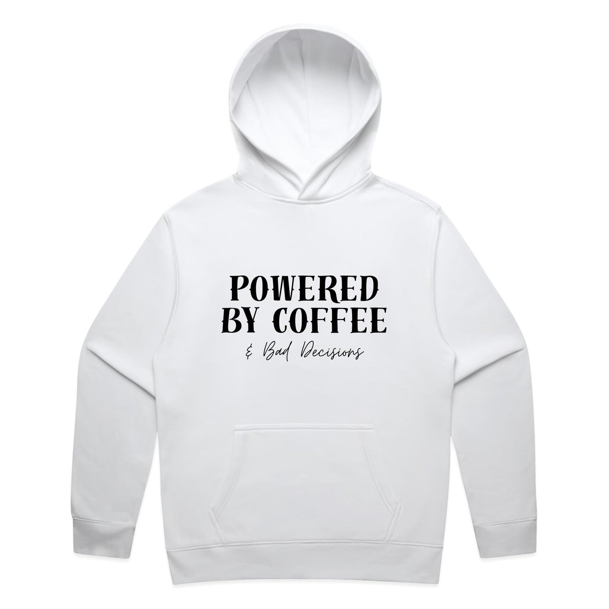 Powered By Coffee & Bad Decisions Hoodie