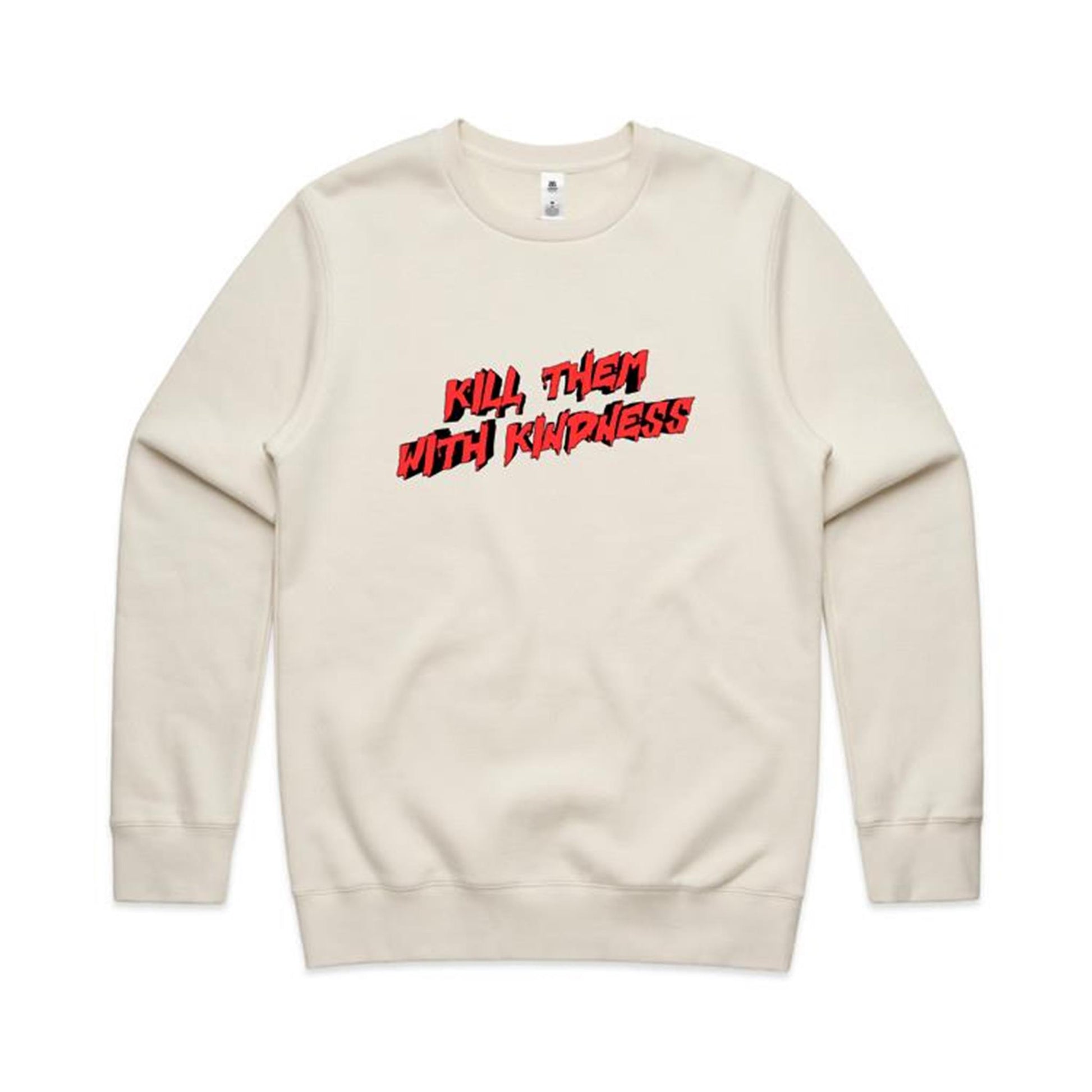 Kill Them With Kindness