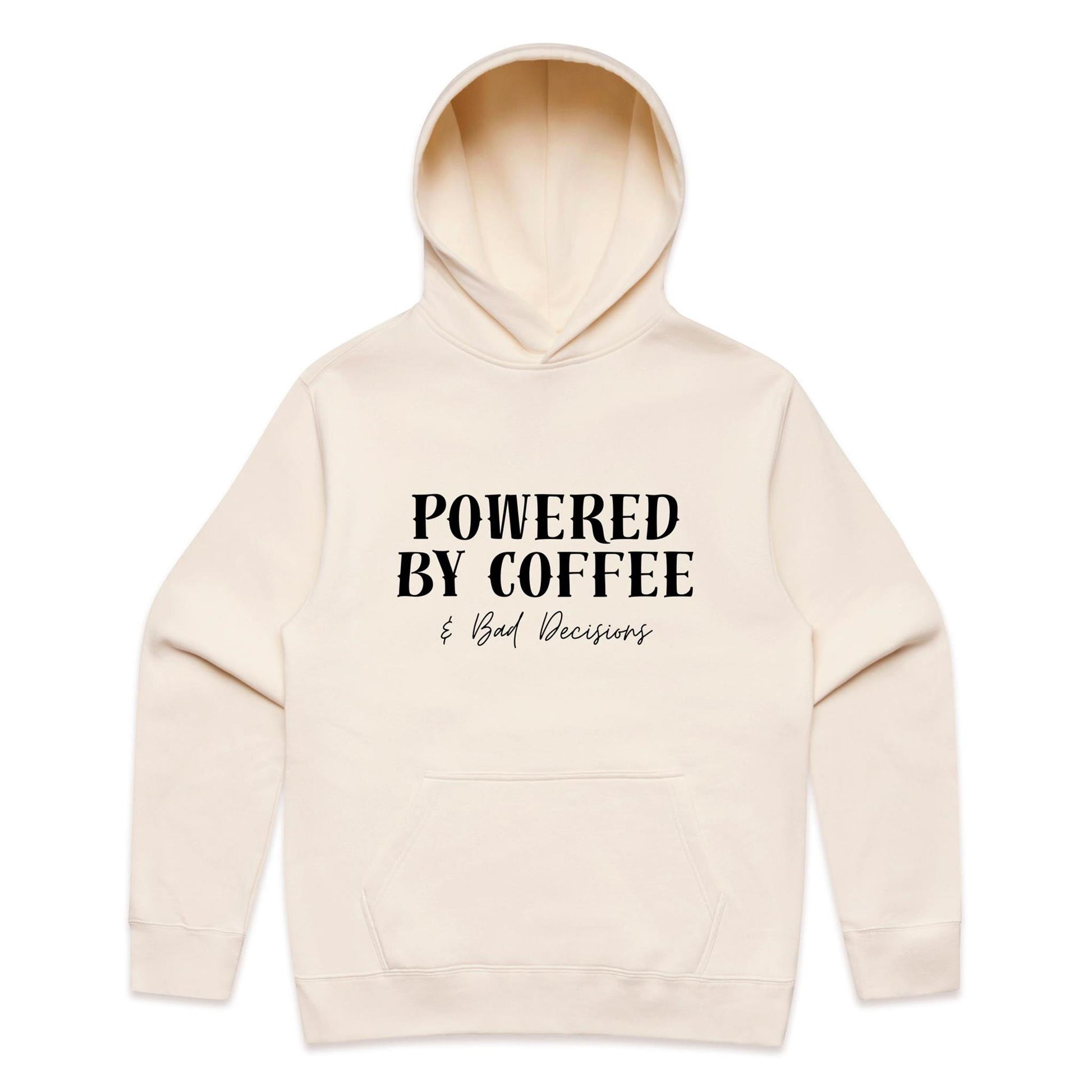 Powered By Coffee & Bad Decisions Hoodie